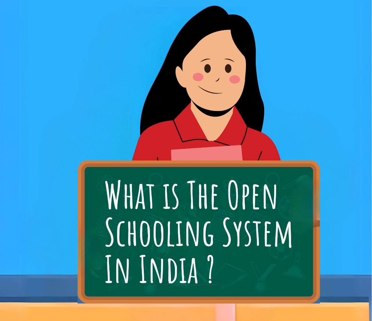 WHAT IS THE OPEN SCHOOL SYSTEM IN INDIA 
