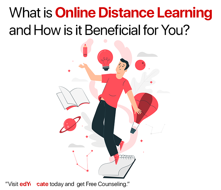 WHAT IS ONLINE DISTANCE LEARNING AND HOW IS IT BENEFICIAL FOR YOU? — EDYOUCATE